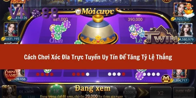 xóc đĩa trực tuyến uy tín